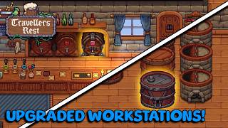 Crafting Some Of The New Workstations! | Travellers Rest - S3P30