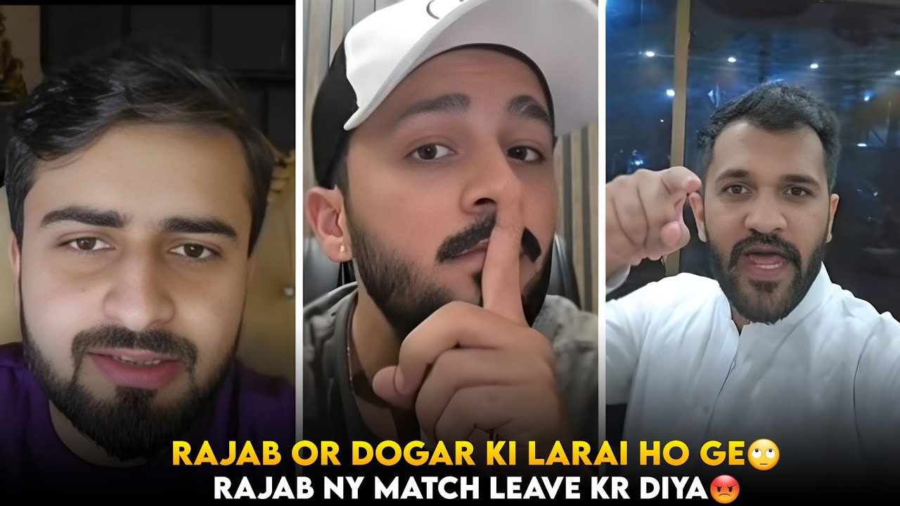 Rajab Or Dogar Ki larai Ho Ge | Rajab Ny Match Leave Kar Diya Gusse Main | Rajab vs Haider Match