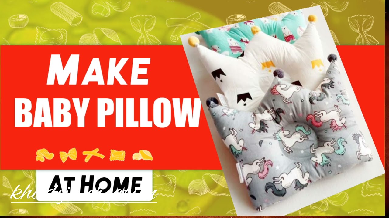 DIY BABY PILLOW MAKING 