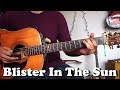 Blister in the Sun Guitar - Guitar tutorial with tabs/lyrics/chords