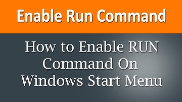How to enable Run Command on Windows Start Menu