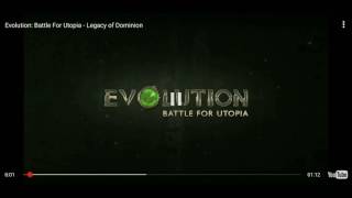 Evolution battle of Utopia Trailer, the best game