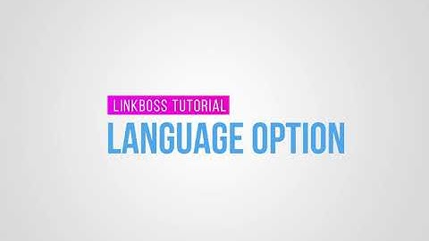 How to Interlink Non-English Language Websites - LinkBoss Official Tutorial
