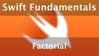 Factorial (Swift 4 Playground)