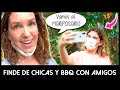 ¡FINDE de CHICAS! 👯‍♀️ VAMOS al MARIPOSARIO 🦋 y HACEMOS la ÚLTIMA BARBACOA con AMIGOS del VERANO 😢