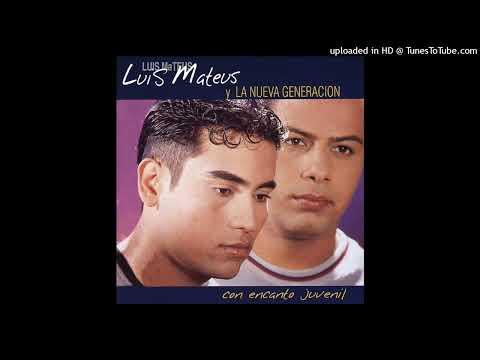 Luis Mateus, David Rendón, La Nueva Generación - Alguien Como Tú (HQ Audio)
