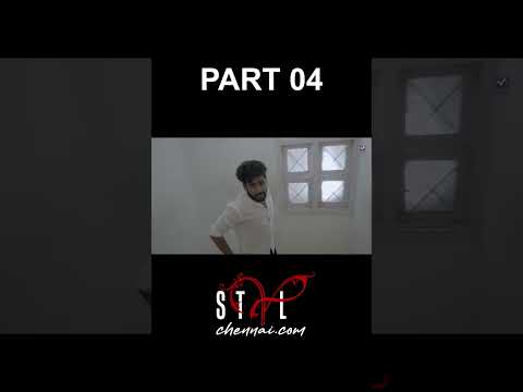 Part 4 - Styl Chennai.com | @mediamasonstalkies ​