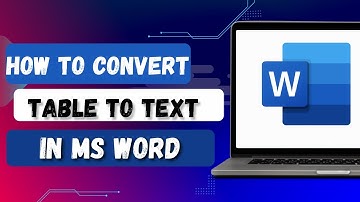 How to Convert Table to Text in Ms Word