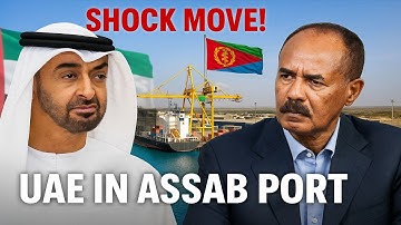 Shock Move! UAE Building a Hidden Empire in Eritrea’s Assab Port!