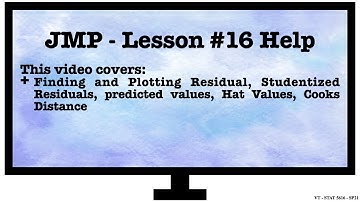 Lesson 16 Outlier Diagnostics JMP Help Video