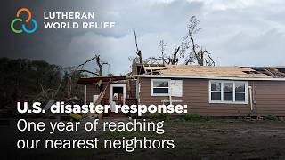 U.S. disaster response: One year of reaching our nearest neighbors
