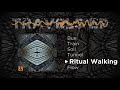 Woochia - Ritual Walking [Travels EP 2017]