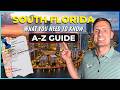 Living In South Florida 2025 | A-Z Guide (What You NEED To Know)