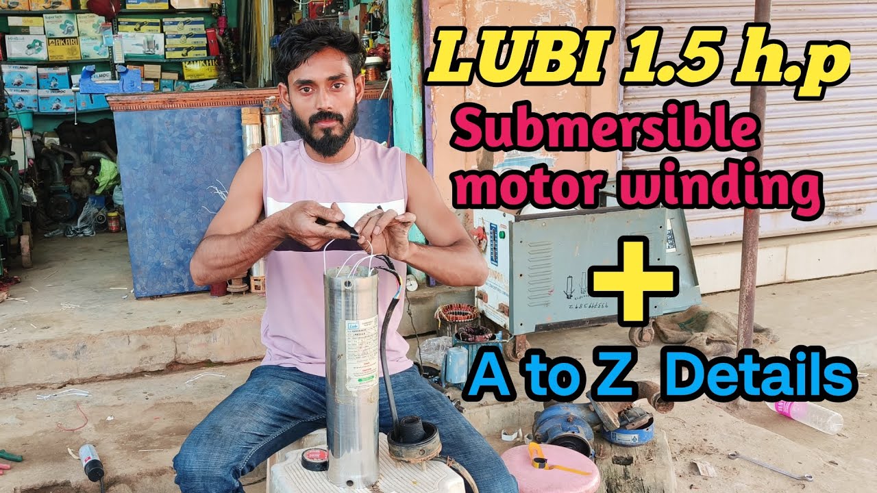 Lubi 1.5 h.p Submersible motor winding || submersible motor winding kaise karen