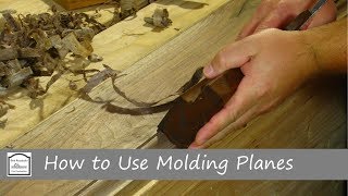 How to Use Molding Planes - Hand Tool Woodworking