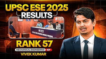 UPSC ESE Final Result 2025 | Vivek Kumar Rank 57 ME | ESE Interview Guidance Program