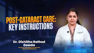 Post-operative Care After Cataract Surgery: What You Should Know