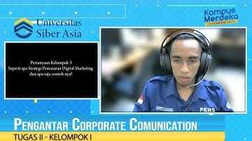 Tugas 2 | Kelompok 1 | Pengantar Corporate Komunikasi | Universitas Siber Asia