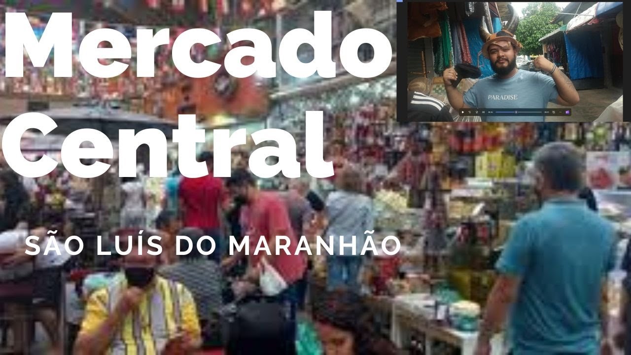 Mercado Central -  São Luís do Maranhão