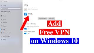 طريقة تشغيل VPN مجاني على Windows 10 بدون أي برامج screenshot 2
