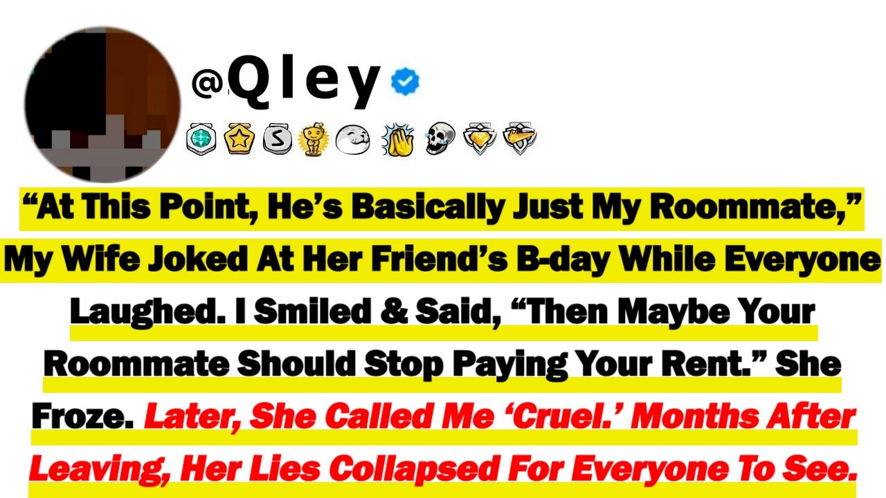 Моя жена унизила меня перед своими друзьями, сказав, что я «просто ее сосед по комнате», поэтому ...