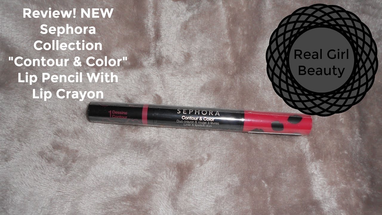 Review New Sephora Collection Contour Color Lip Real Girl Beauty