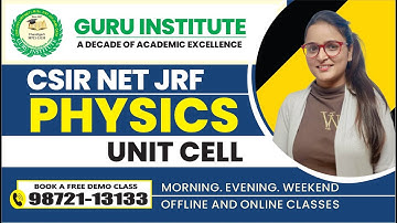 CSIR NET JRF PHYSICAL SCIENCE COACHING IN CHANDIGARH|GURU INSTITUTE CHANDIGARH|UNIT CELL| LEC-1|