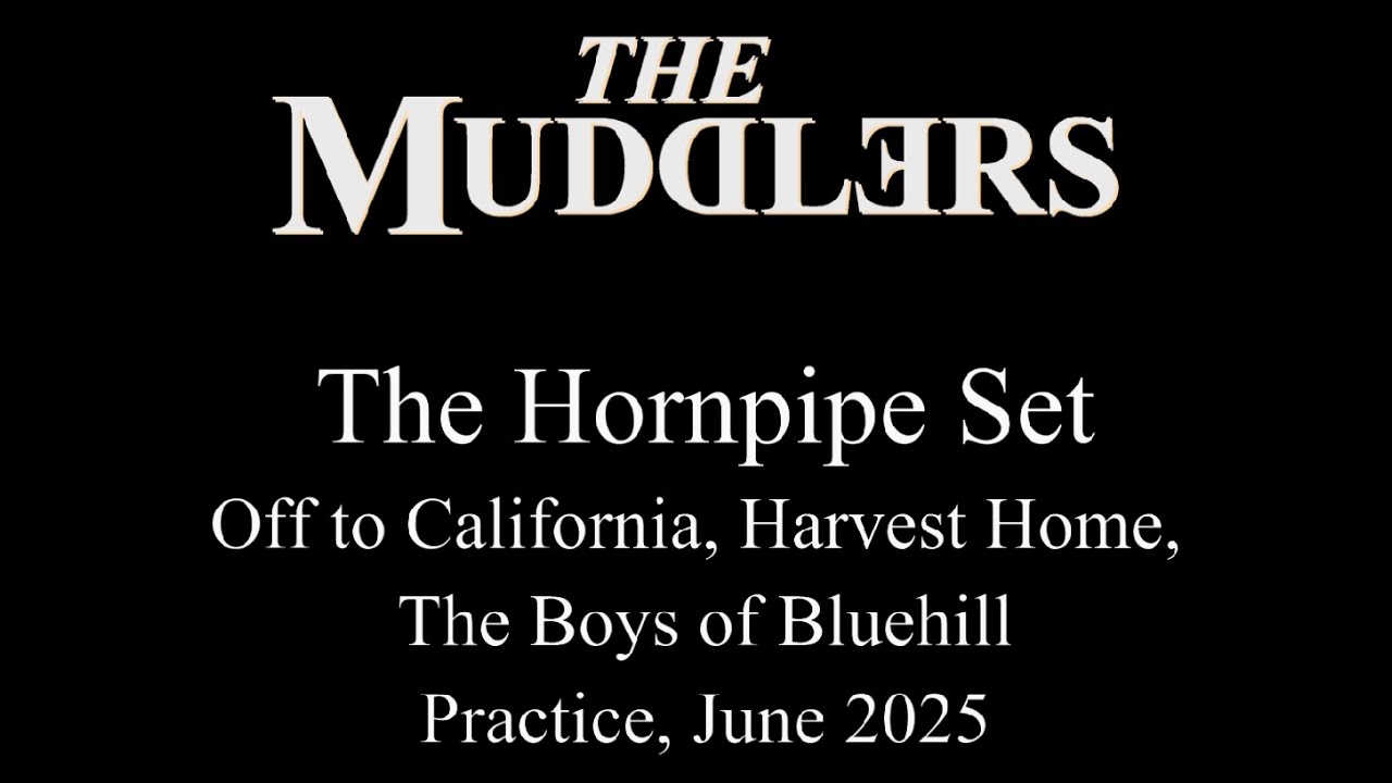 The Muddlers - The Hornpipe Set
