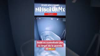 Bebé es custodiado por su ángel de la guarda 👀😱😨 #paranormal #sobrenatural #apariciones