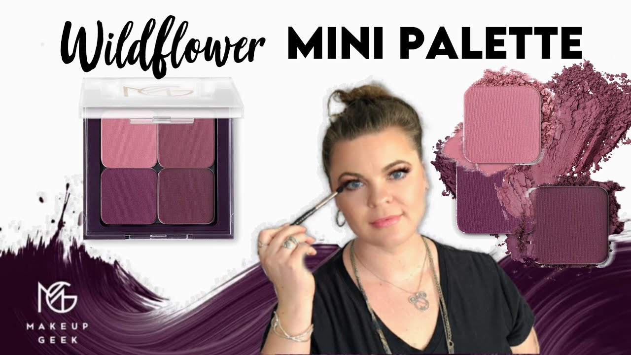 Makeup Geek Eyeshadow Review | Wildflower Mini Palette Eyeshadow Tutorial