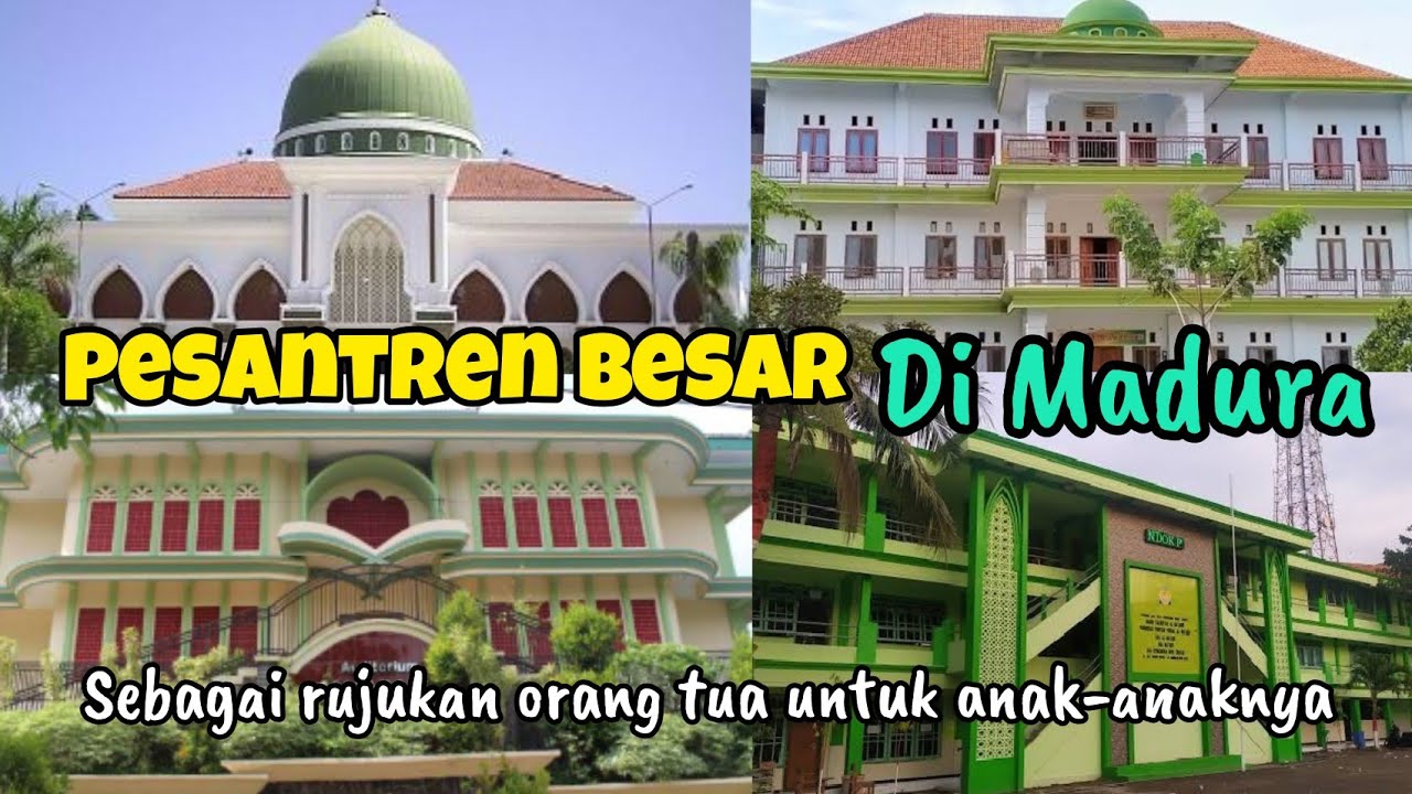 6 Pesantren Besar di Pulau Madura