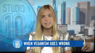 The Blonde Vegan: When Veganism Goes Wrong