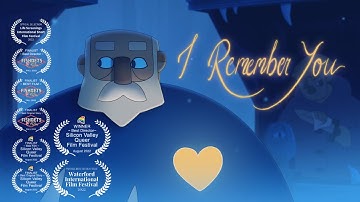 I REMEMBER YOU  - Award-winning Animation Short Film 2022 - UNIVERSITY OF DUNDEE