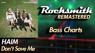 HAIM - Don't Save Me | Rocksmith® 2014 Edition | Bass Chart