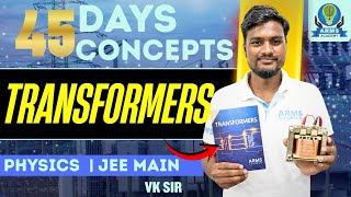 Day 25 | Transformer | Physics | VK Sir | Score 80+ JEE Main