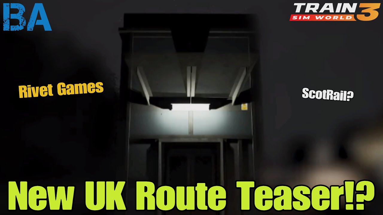 NEW UK ROUTE TEASER?! Rivet Games News Train Sim World 3 YouTube
