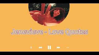 Jenevieve - Love Quotes Official Audio-中文翻譯