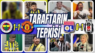 FENERBAHÇE 1-1 MAN. UNİTED & LYON 0-1 BEŞİKTAŞ  FANATİK TARAFTARLARIN TEPKİSİ | UEFA AVRUPA LİGİ 🔥😍😱