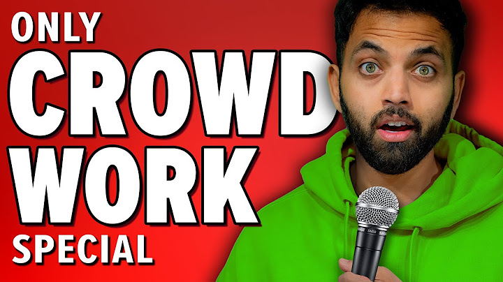 Entire Comedy Show of ONLY Crowd Work