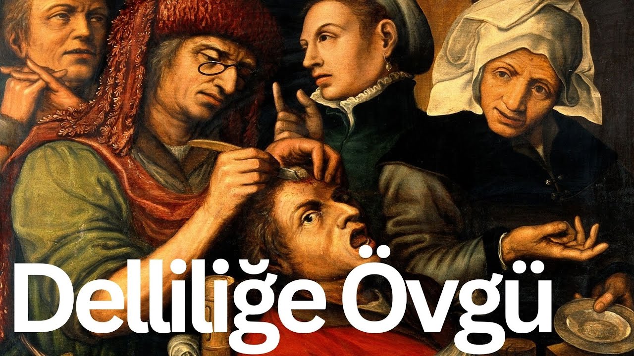 Deliliğe Övgü / Erasmus