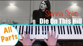 DIE ON THIS HILL - Sienna Spiro Piano Tutorial [chords accompaniment]