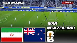 🔴IRAN vs NEW ZEALAND | FIFA World Cup 2026 | PES 21 Football Simulation