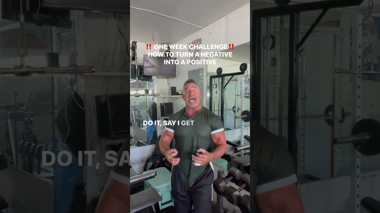 ‼️ ONE WEEK CHALLENGE‼️HOW TO TURN A NEGATIVE INTO A POSITIVE #fit #positivity #health #mindset