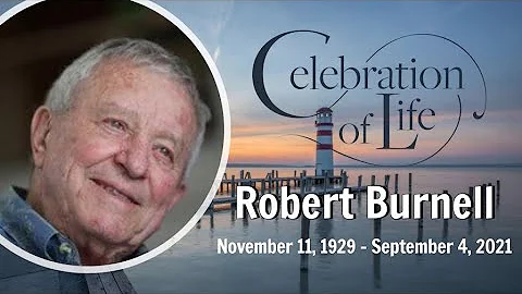 Robert Burnell - The Celebration of Life