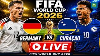 Germany vs Curaçao LIVE: FIFA World Cup 2026 LIVE | Live from NRG Stadium, Houston | Football LIVE