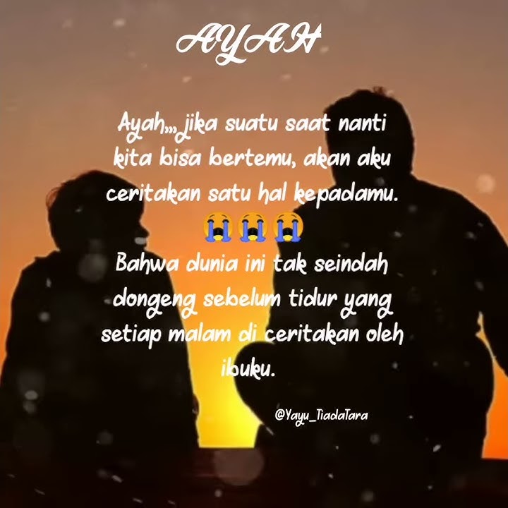 Story wa terbaru 2019,sedih banget 😭rindu sosok ayah