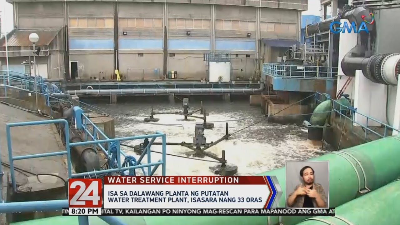 24 Oras Isang bahagi ng Putatan Water Treatment Plant, isasara nang 33 oras YouTube