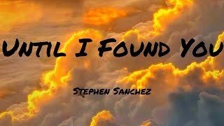 Stephen Sanchez - Until I Found You Ed Sheeran , Taylor Swift (Mix) 🌻