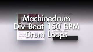 Celebrity 150 BPM IDM Drum Loops | Elektron Machinedrum Wealth