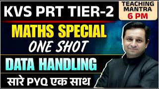 KVS PRT Tier-2 Maths Marathon | DATA HANDLING Concepts + Tricks | Maha Marathon Class